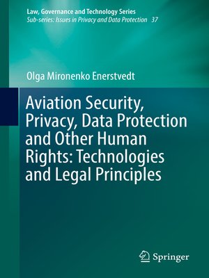 cover image of Aviation Security, Privacy, Data Protection and Other Human Rights